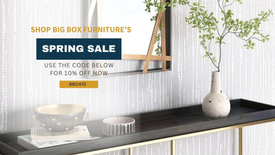 Take Advantage of Spring's Warmth with Big Box Furniture Today!!